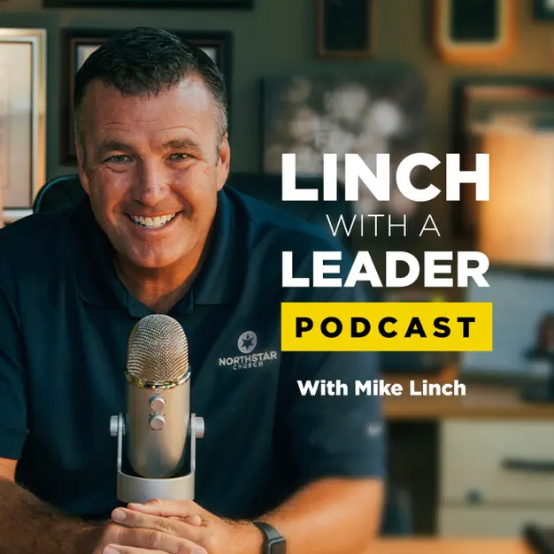 linch with a leader with mike linch podcast