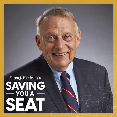 Karen J. Hardwick "Saving You A Seat" podcast cover with guest Marty Schreiber